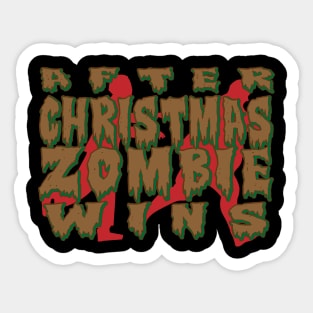 After Christmas Zombie Win Sticker